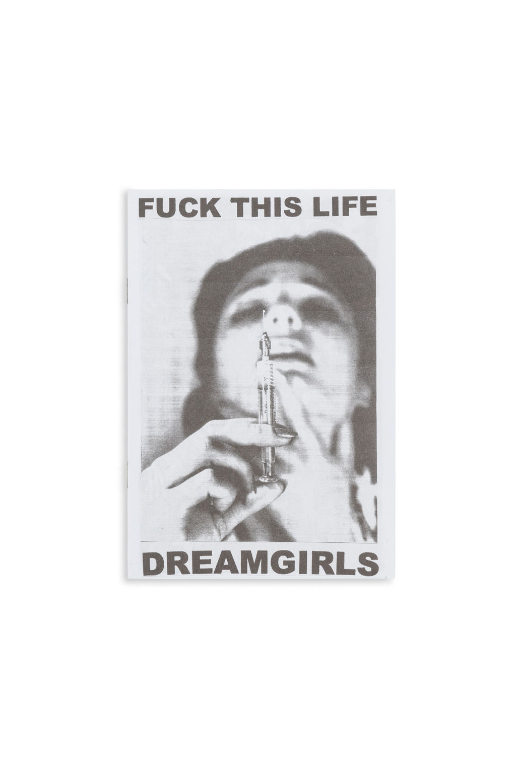 INNEN –– FUCK THIS LIFE: DREAMGIRLS: FUCK THIS LIFE (New York, USA)