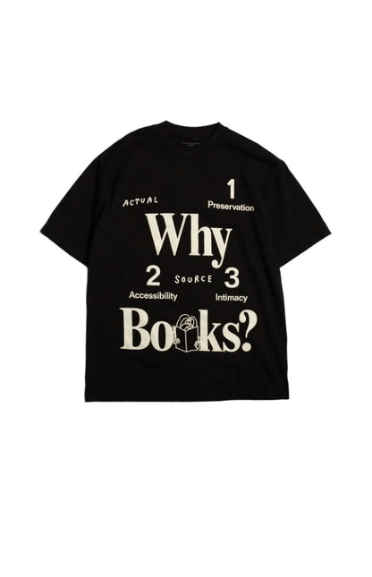 Actual Source Why Books? Tee